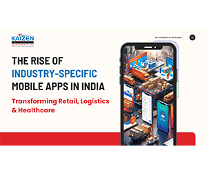 The Rise of Industry-Specific Mobile Apps in India: Transforming Retail, Logistics & Healthcare